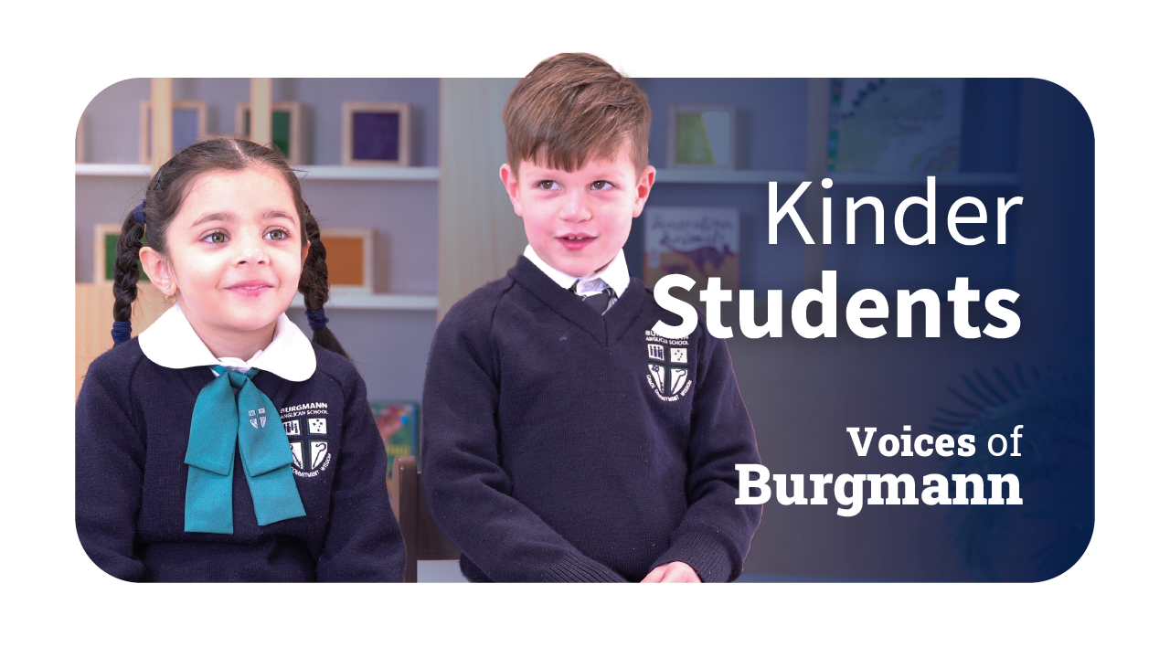 Kindergarten Students | Voices of Burgmann