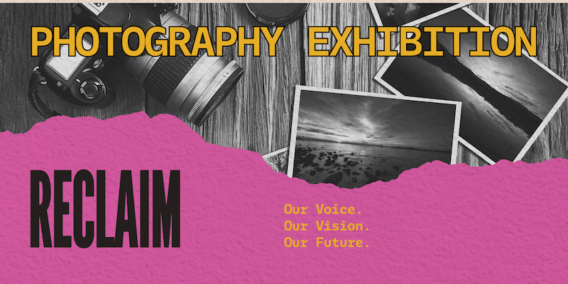 RECLAIM Youth Photography Exhibition