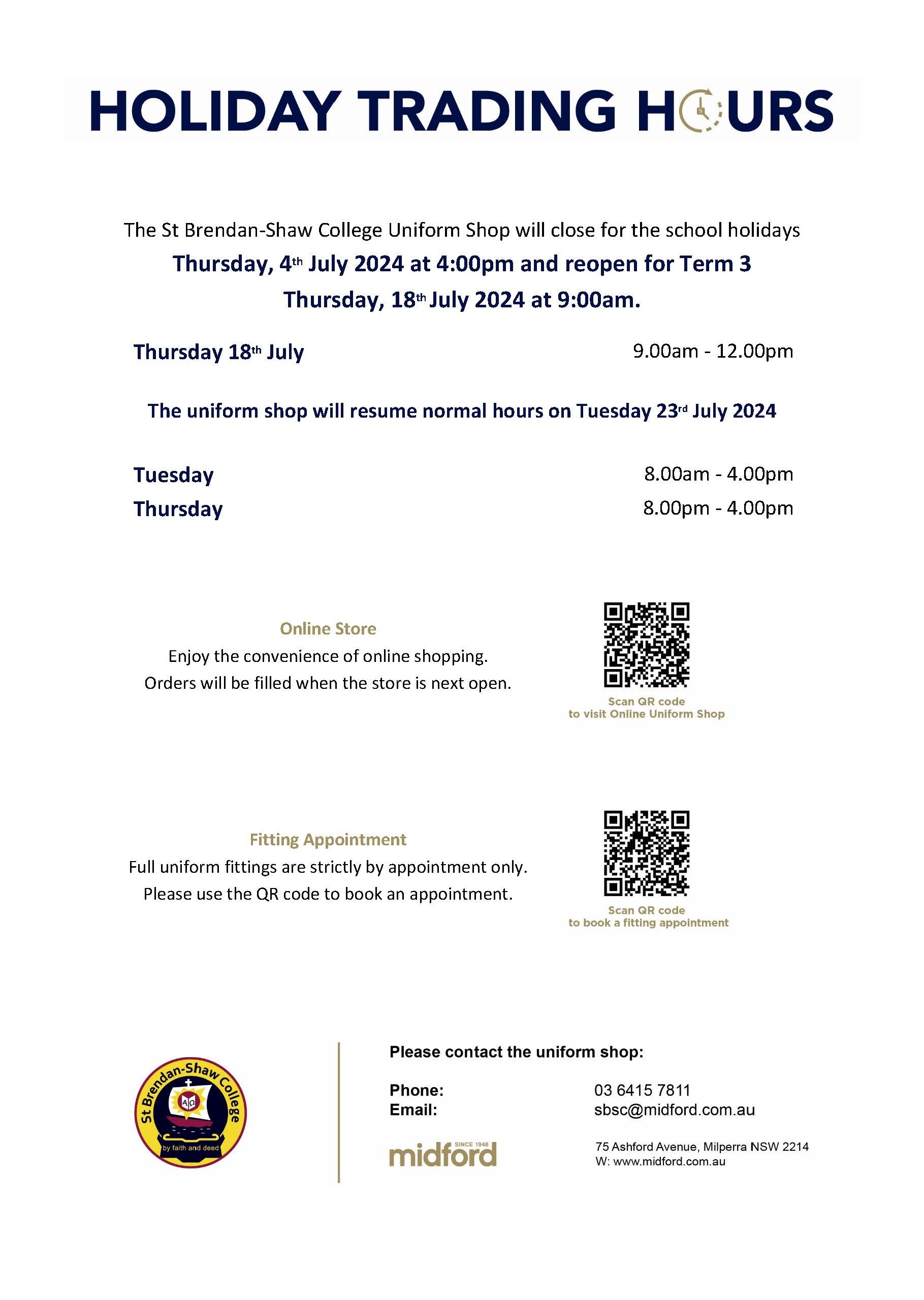 Midford Term Break Trading Hours