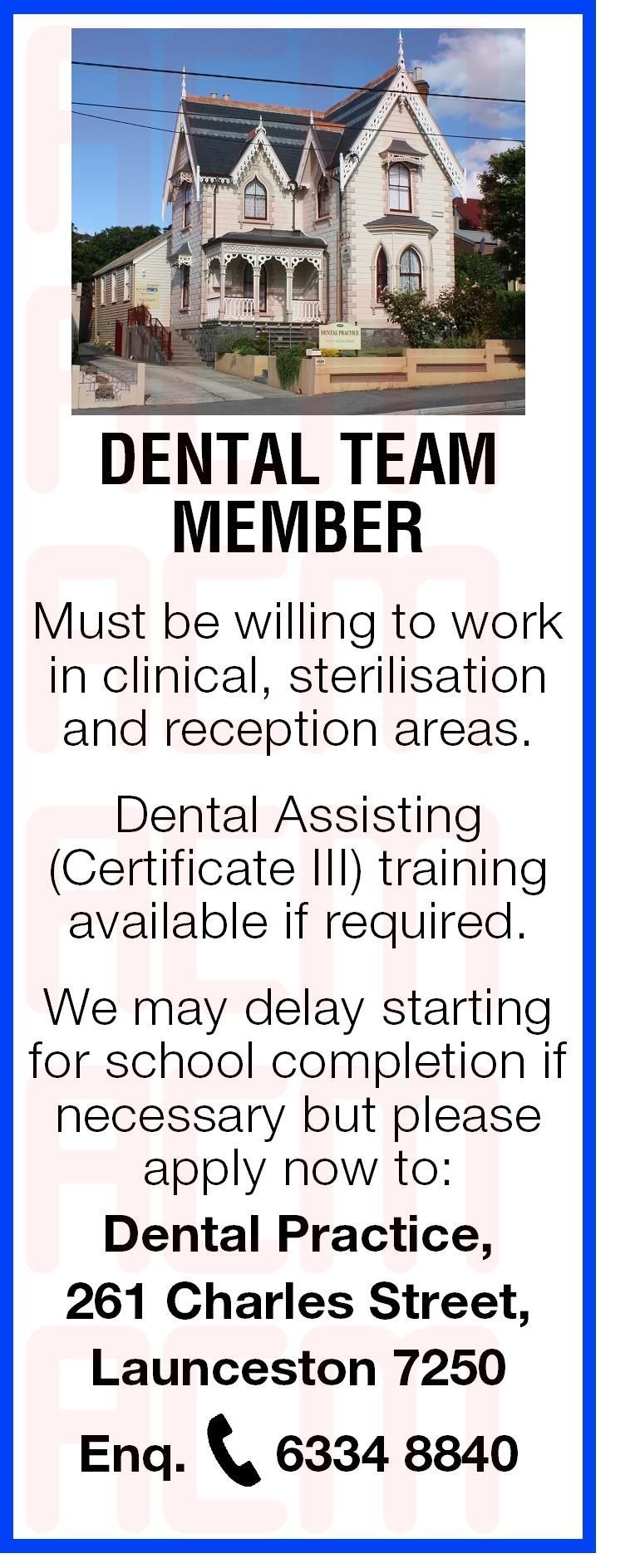 Dental Assistant and Traineeship Opportunity Dental Assistant and Traineeship Opportunity