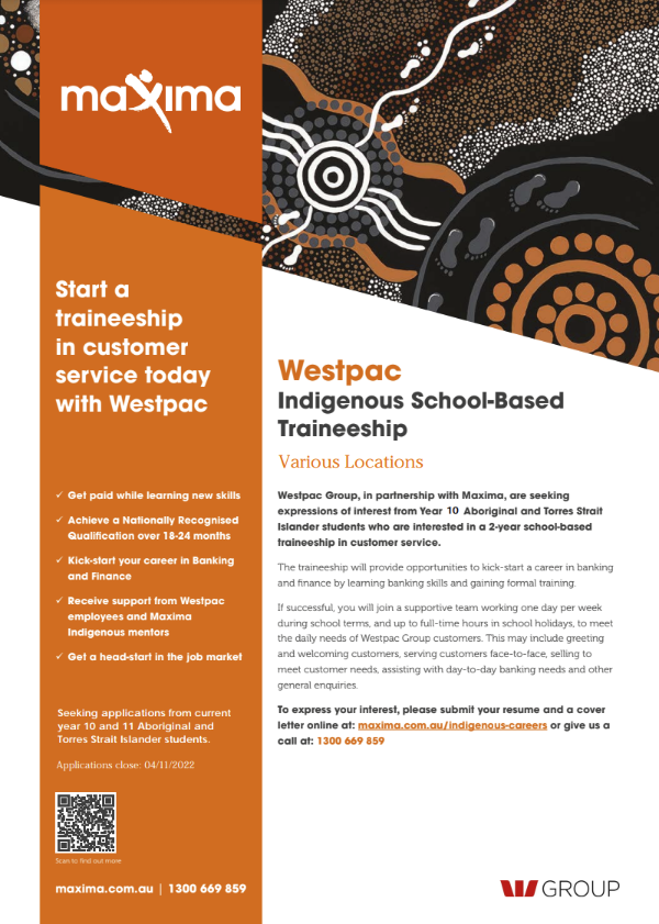 Westpac Indigenous School-based Traineeship Westpac Indigenous School-based Traineeship
